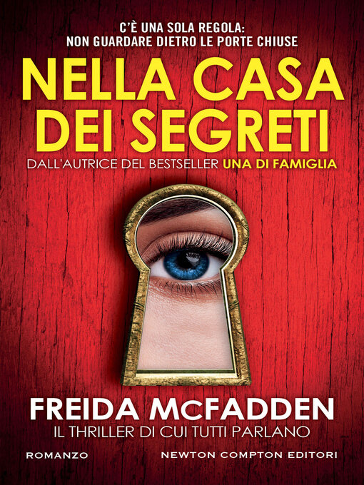 Title details for Nella casa dei segreti by Freida McFadden - Available